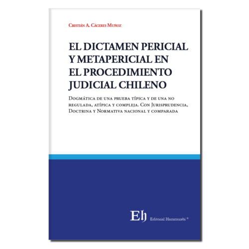 EL DICTAMEN PERICIAL Y METAPERICIAL EN EL  PROCEDIMIENTO JUDICIAL CHILENO
