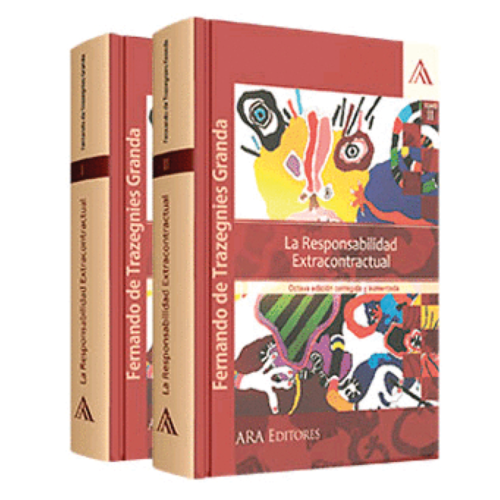 LA RESPONSABILIDAD EXTRACONTRACTUAL, 2 TOMOS