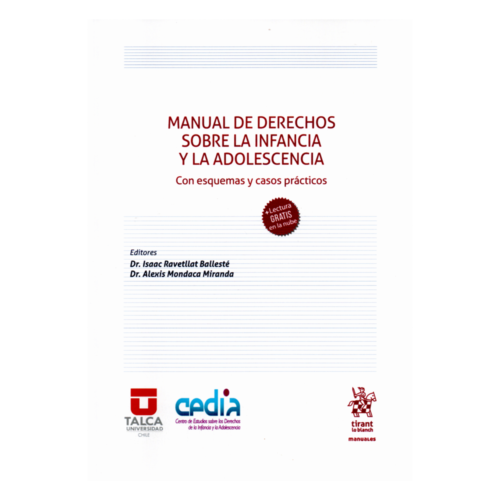 MANUAL DE DERECHOS SOBRE LA INFANCIA Y LA ADOLESCENCIA CON ESQUEMAS Y CASOS PRÁCTICOS