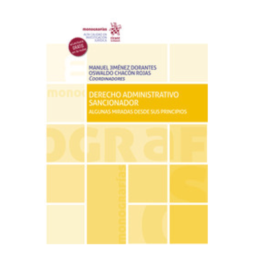 Derecho Administrativo sancionador. Algunas miradas desde sus principios