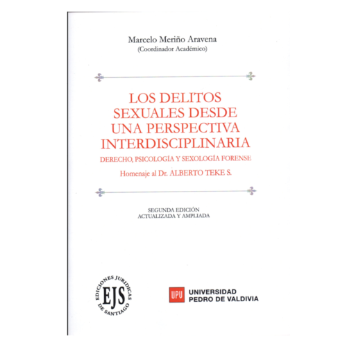 LOS DELITOS SEXUALES DESDE UNA PERSPECTIVA INTERDISCIPLINARIA