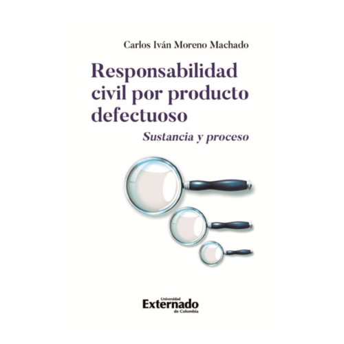 Responsabilidad Civil por Producto Defectuoso