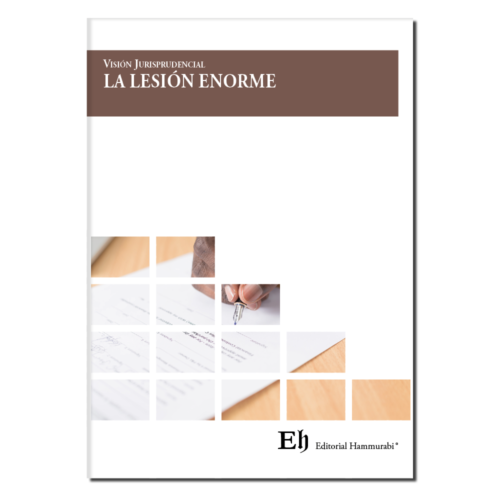 Visión Jurisprudencial LA LESIÓN ENORME