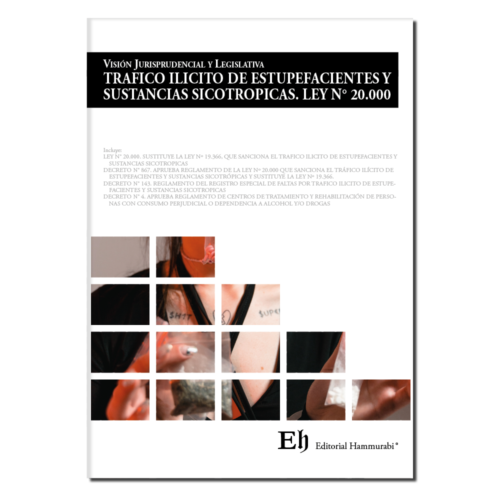 Visión Jurisprudencial y Legislativa Trafico ilicito de estupefacientes y sustancias sicotropicas. Ley N° 20.000