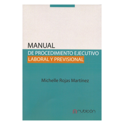 MANUAL DE PROCEDIMIENTO EJECUTIVO LABORAL Y PREVISIONAL