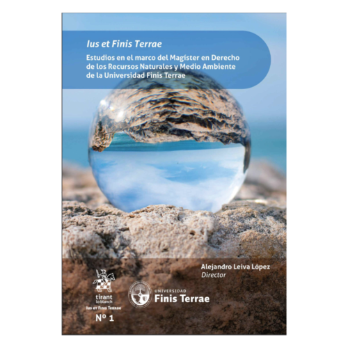 Ius et Finis Terrae. Estudios en el marco del Magíster en Derecho de los Recursos Naturales y Medio Ambiente