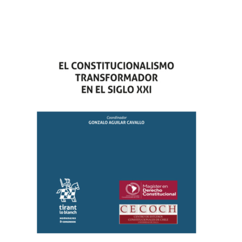 El Constitucionalismo Transformador en el Siglo XXI
