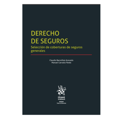 Derechos de Seguros. Selección de coberturas de seguros generales