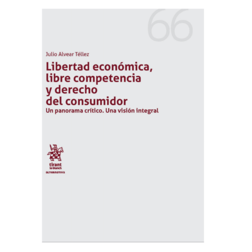 Libertad Económica, Libre Competencia y Derecho del Consumidor