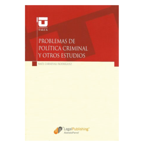 Problemas de Política Criminal y Otros Estudios