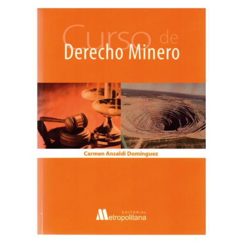 Curso de Derecho Minero
