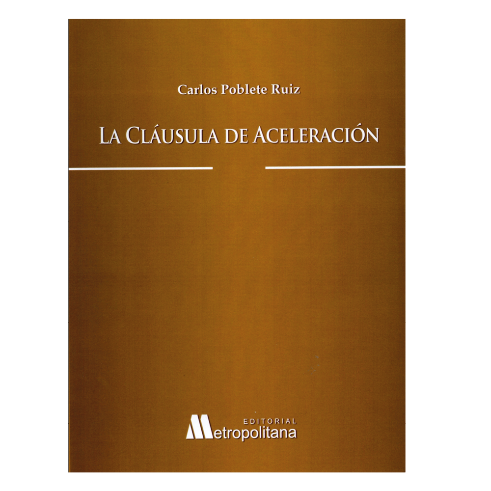 LA CLÁUSULA DE ACELERACIÓN