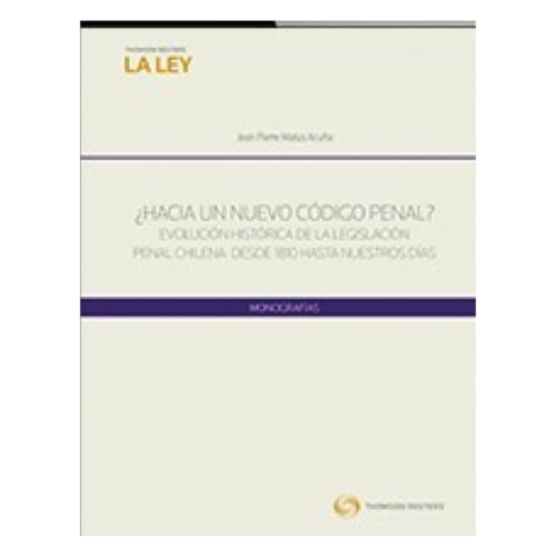 ¿HACIA UN NUEVO CÓDIGO PENAL?