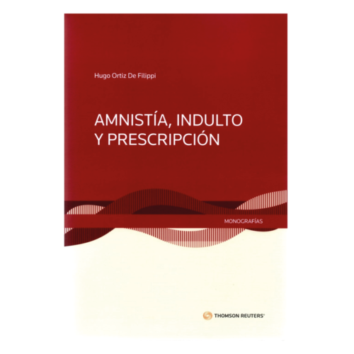 AMNISTÍA, INDULTO Y PRESCRIPCIÓN