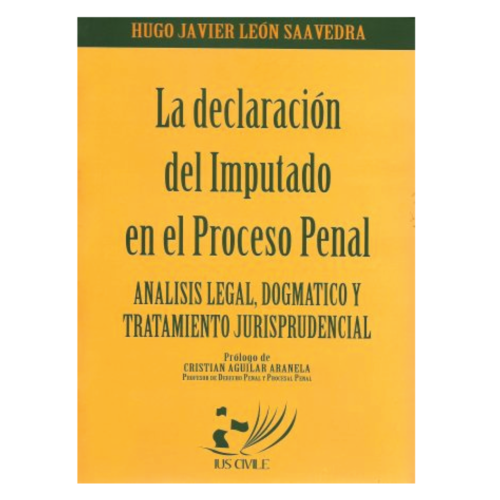 La Declaración del Imputado en el Proceso Penal