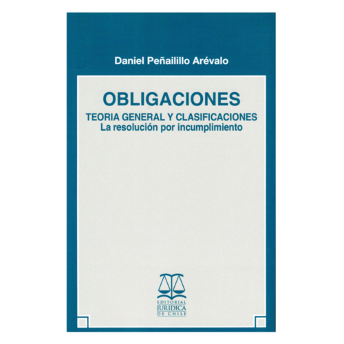 OBLIGACIONES - TEORIA GENERAL Y CLASIFICACIONES