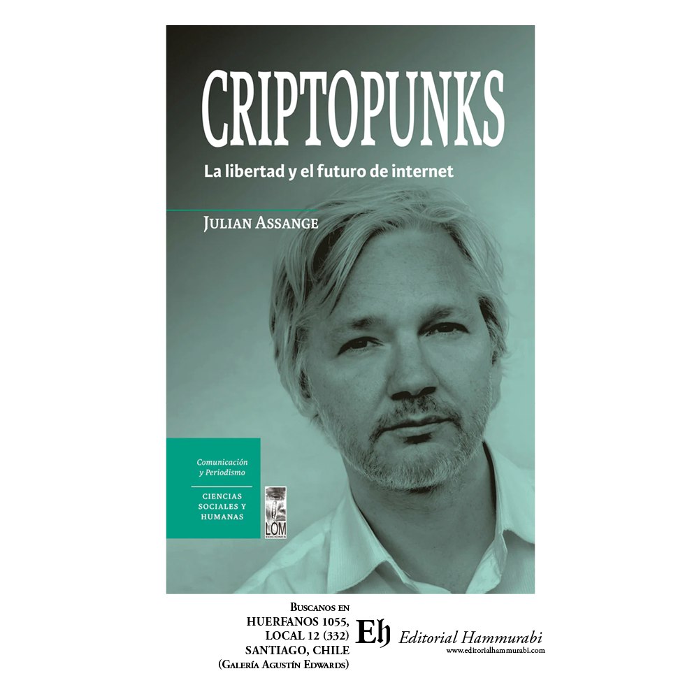 Criptopunks. La libertad y el futuro de internet