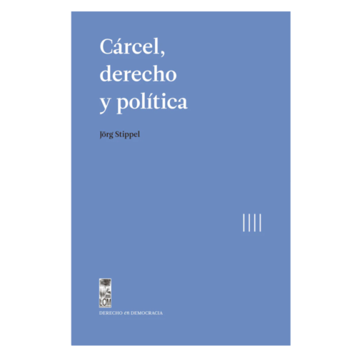 Cárcel, derecho y política