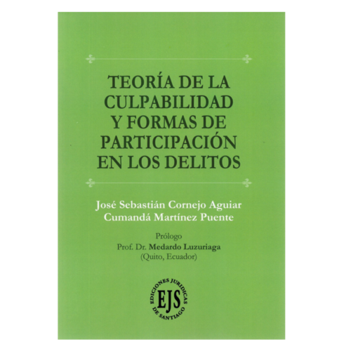 TEORÍA DE LA CULPABILIDAD Y FORMAS DE PARTICIPACIÓN EN LOS DELITOS