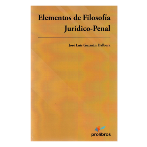 ELEMENTOS DE FILOSOFÍA JURÍDICO-PENAL