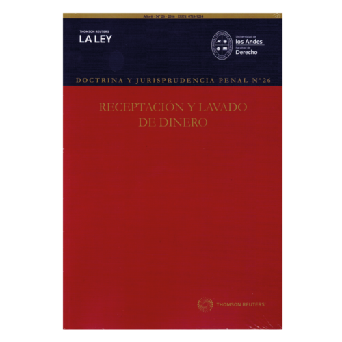 REVISTA DOCTRINA Y JURISPRUDENCIA PENAL N° 26 - Receptación y Lavado de Dinero