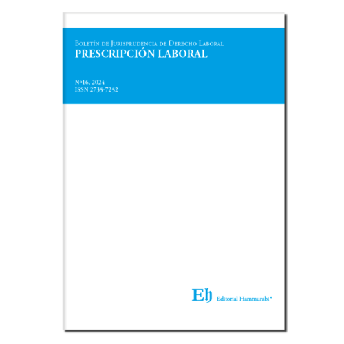 BOLETÍN DE JURISPRUDENCIA DE DERECHO LABORAL Nº16, 2024. Prescripción Laboral