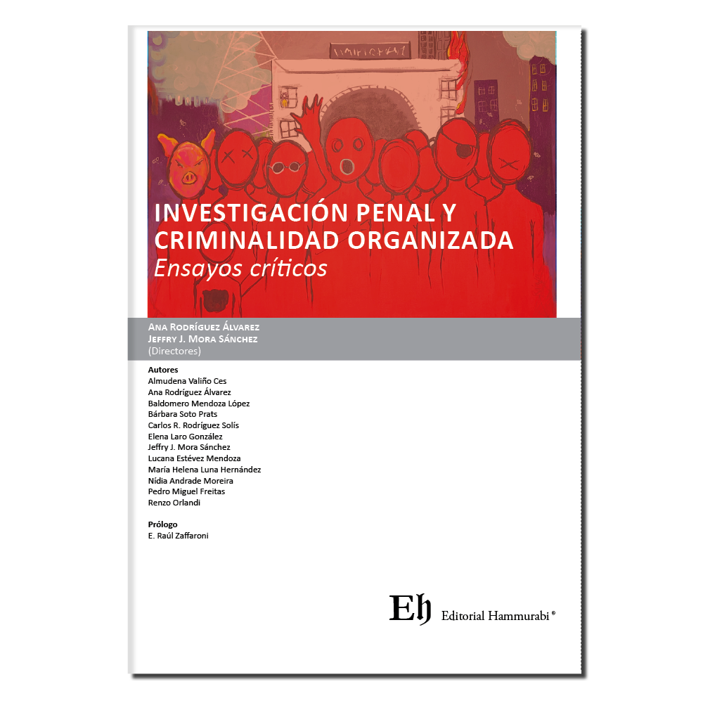 INVESTIGACIÓN PENAL Y CRIMINALIDAD ORGANIZADA