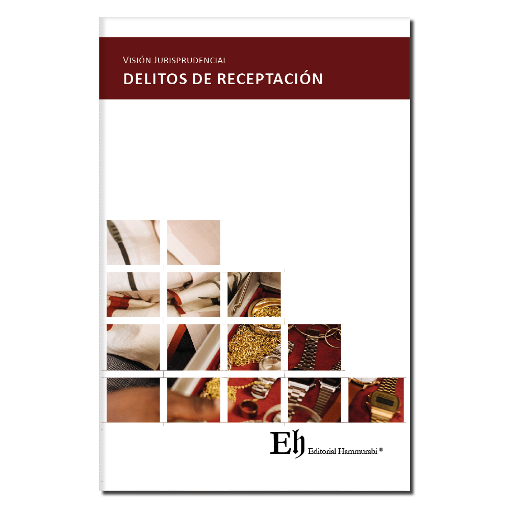 Visión Jurisprudencial DELITOS DE RECEPTACIÓN