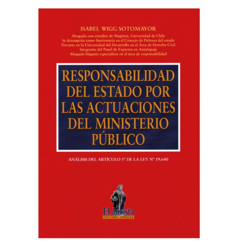 Responsabilidad del Estado por las actuaciones del Ministerio Público