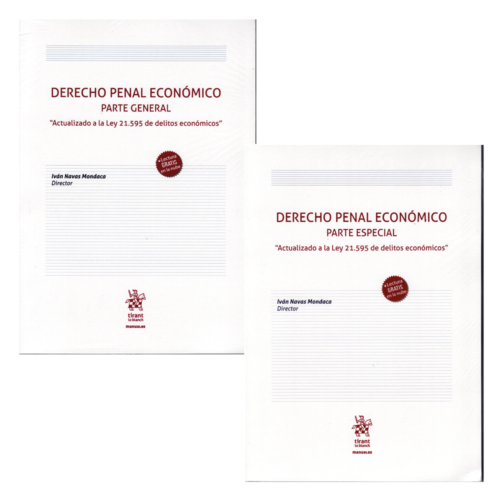 DERECHO PENAL ECONÓMICO - PARTE GENERAL Y ESPECIAL - 2 TOMOS