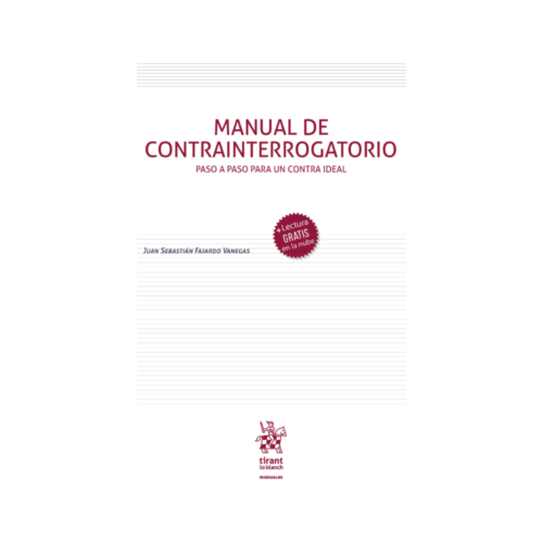 Manual de Contrainterrogatorio - Paso a paso para un contra ideal