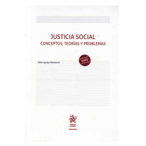 JUSTICIA SOCIAL - CONCEPTOS, TEORÍAS Y PROBLEMAS