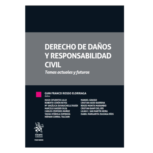 Derechos de daños y Responsabilidad Civil  - Temas actuales y futuros