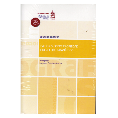 ESTUDIOS SOBRE PROPIEDAD Y DERECHO URBANÍSTICO