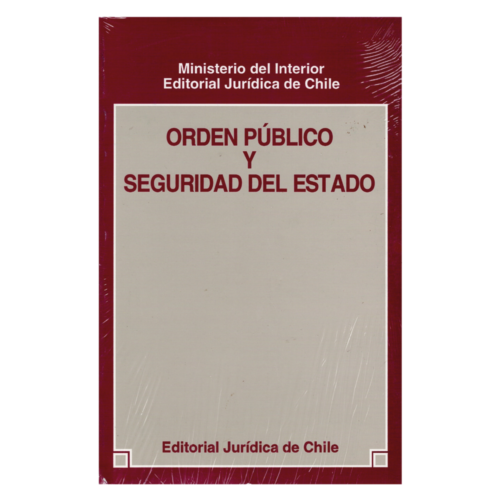 ORDEN PÚBLICO Y SEGURIDAD DEL ESTADO