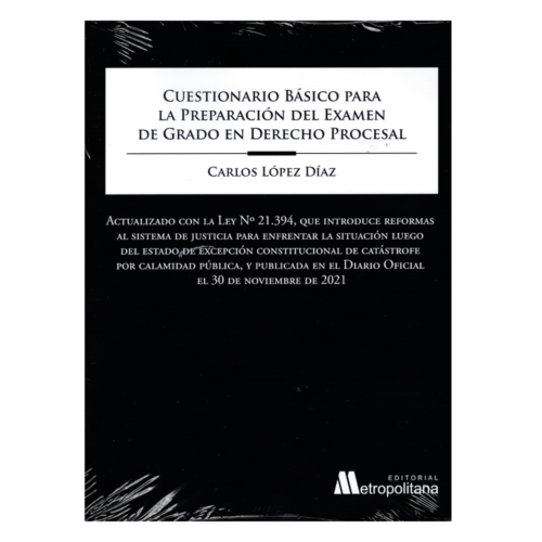 CUESTIONARIO BÁSICO PARA LA PREPARACIÓN DEL EXAMEN DE GRADO EN DERECHO PROCESAL