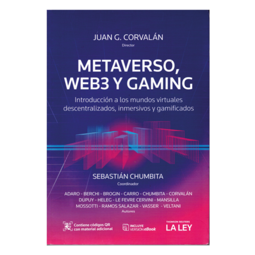 METAVERSO, WEB3 Y GAMING - INTRODUCCIÓN A LOS MUNDOS VIRTUALES DESCENTRALIZADOS, INMERSIVOS Y GAMIFICADOS