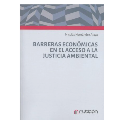 Barreras Económicas en el Acceso a la Justicia Ambiental