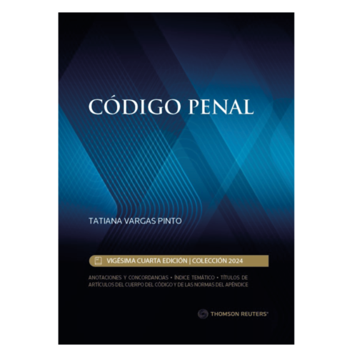 CÓDIGO PENAL 2024 - EDICIÓN PROFESIONAL - THOMSON REUTERS