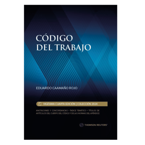 CÓDIGO DEL TRABAJO 2024- EDICIÓN PROFESIONAL- THOMSON REUTERS