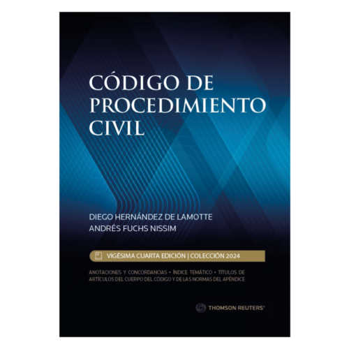 CÓDIGO DE PROCEDIMIENTO CIVIL 2024 - EDICIÓN PROFESIONAL - THOMSON REUTERS