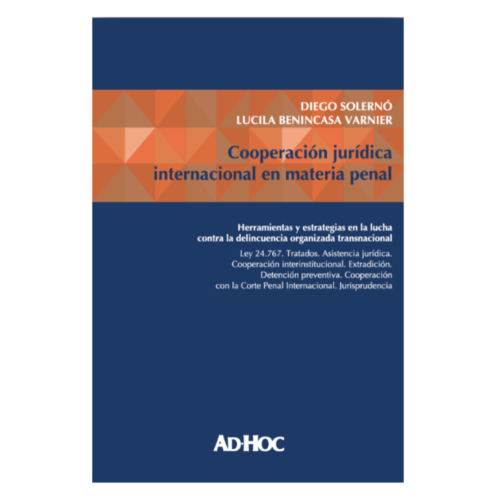 COOPERACIÓN JURÍDICA INTERNACIONAL EN MATERIA PENAL.