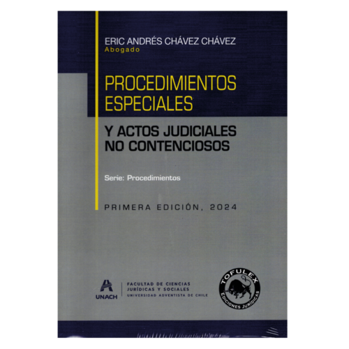 PROCEDIMIENTOS ESPECIALES Y ACTOS JUDICIALES NO CONTENCIOSOS
