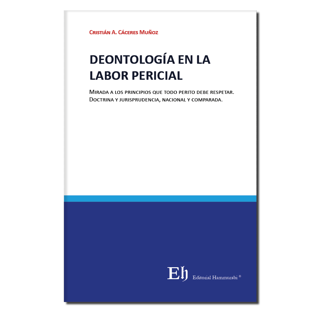 DEONTOLOGÍA EN LA LABOR PERICIAL