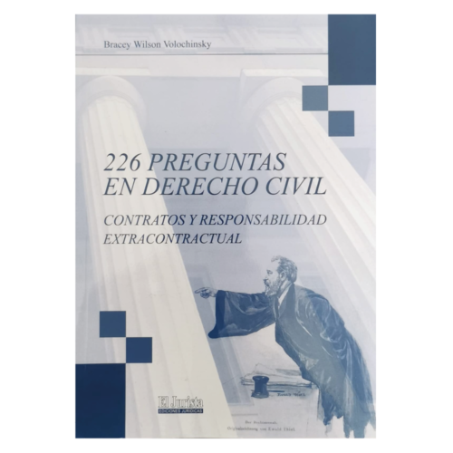 226 PREGUNTAS EN DERECHO CIVIL - Contratos y Responsabilidad Extracontractual