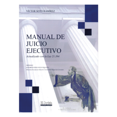 MANUAL JUICIO EJECUTIVO - ACTUALIZADO CON LA LEY 21.394