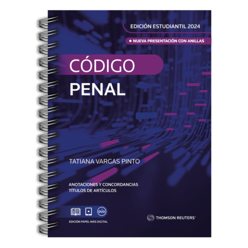 CÓDIGO PENAL 2024 - EDICIÓN ESTUDIANTIL- THOMSON REUTERS