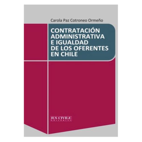 Contratación Administrativa e Igualdad de los Oferentes en Chile