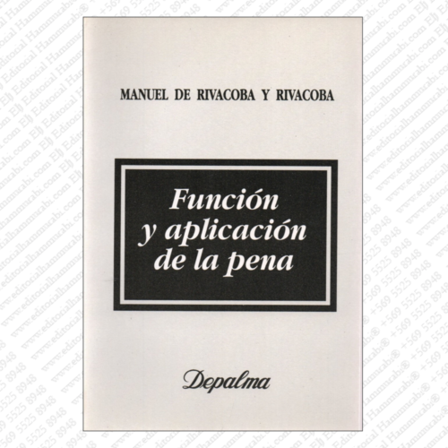 FUNCIÓN Y APLICACIÓN DE LA PENA