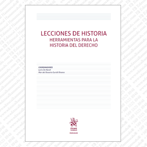 LECCIONES DE HISTORIA. Herramientas para la historia del derecho